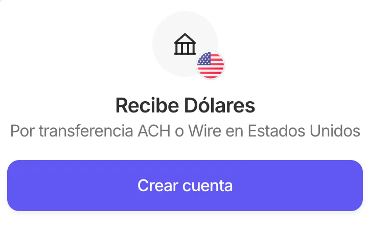 Pantalla Recibe Dólares por ACH o Wire en Estados Unidos con el botón Crear cuenta