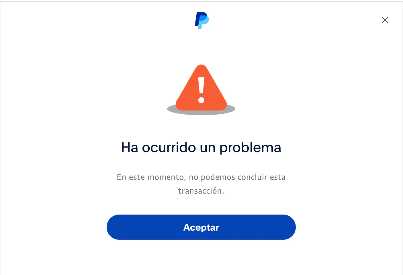 Mensaje de error de PayPal "Ha ocurrido un problema" con el botón Aceptar