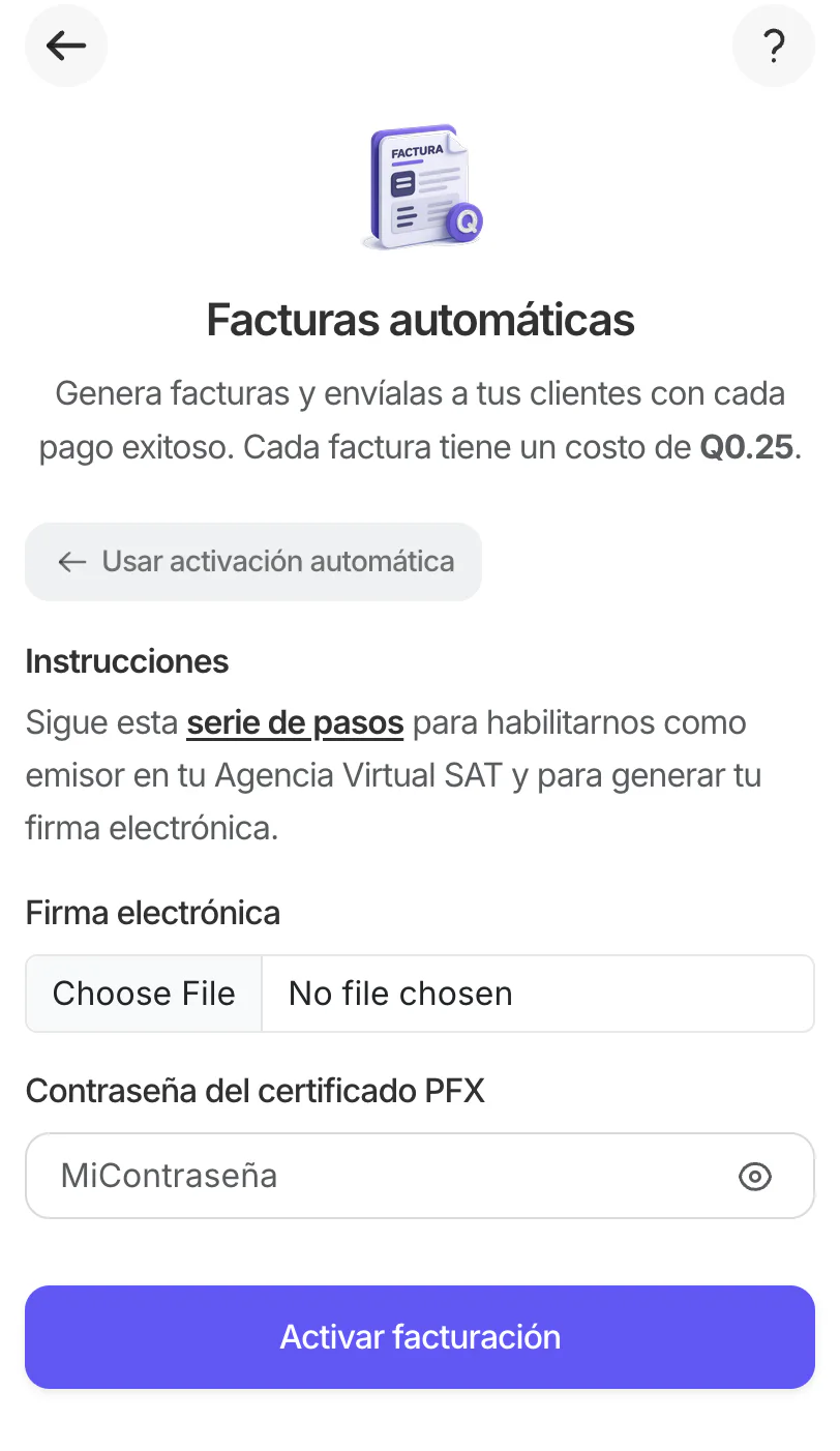 Flujo manual con campo para subir la firma electrónica, contraseña del certificado PFX y botón Activar facturación