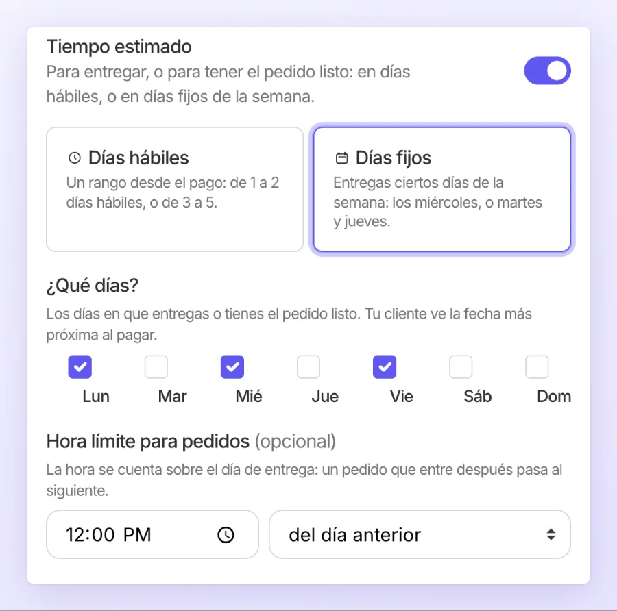 Tiempo estimado con Días fijos: lunes, miércoles y viernes marcados, y hora límite para pedidos a las 12:00 del día anterior